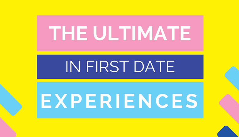 ultimate in first date experiences